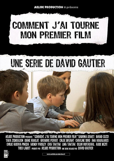 Comment j'ai tourné mon premier film